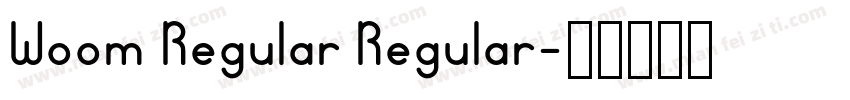Woom Regular Regular字体转换